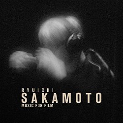 Ryuichi Sakamoto - Ryuichi Sakamoto - Music for Film