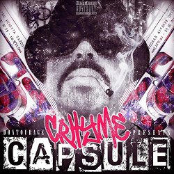 RAZE - Crhyme Capsule [Explicit]