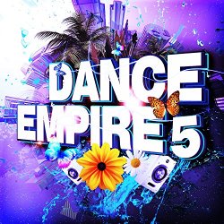 Various Artists - Dance Empire 5 [Explicit]