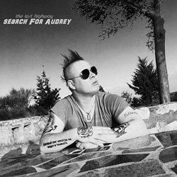 Lost Highway, The - Search for Audrey