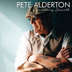Pete Alderton - Something Smooth