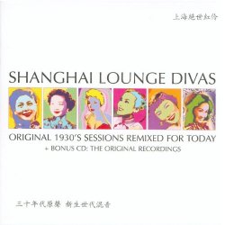 Various Artists - Shanghai Lounge Divas