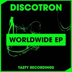 Discotron - Worldwide EP