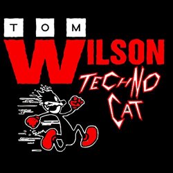 Tom Wilson - Techno Cat (Dance Like Your Dad Short Mix)