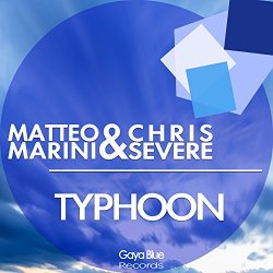 Matteo Marini And Chris Severe - Typhoon