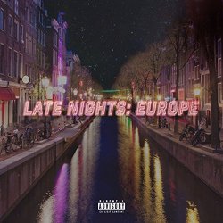 Jeremih - Late Nights: Europe [Explicit]