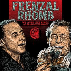 We Lived Like Kings: The Best of Frenzal Rhomb
