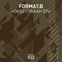 Format:B - Okeey Yaaah EP