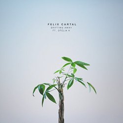 Felix Cartal feat - Drifting Away