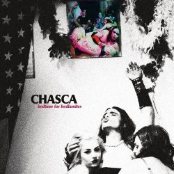 Chasca - Bedtime for Bedlamites