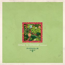 Grass Is Greener Remixes