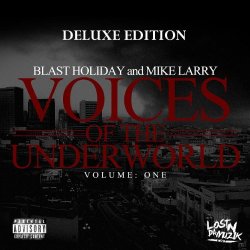 Blast Holiday - Voices of the Underworld Vol. 1 (Deluxe Edition) [Explicit]