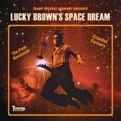 Lucky Brown - Lucky Brown's Space Dream