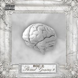 Roc C - Stoned Genius 2 [Explicit]