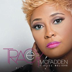 Tracey Mcfadden - I Still Believe