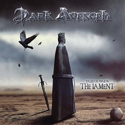 Dark Avenger - Tales of Avalon: The Lament
