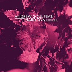 Andrew Soul feat - Sweet Love EP