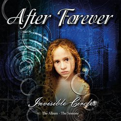 After Forever - Invisible Circles: The Album - The Sessions (Remastered)