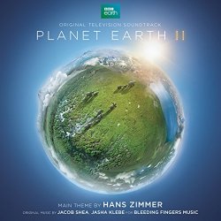 Hans Zimmer, Jacob Shea And Jasha Klebe - Planet Earth II (Original Television Soundtrack)