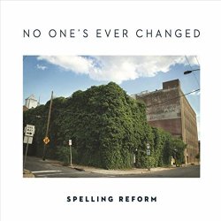 Spelling Reform - No One's Ever Changed