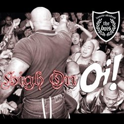 The Bois - High on Oi!