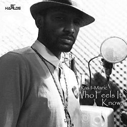 Ras I - Who Feels It Knows