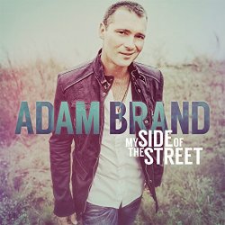 Adam Brand - My Side Of The Street