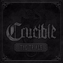 Crucible - The Trials