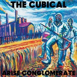 Cubical, The - Arise Conglomerate