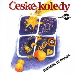 Bambini di Praga - Česk&eacute; Koledy, Vol. 1