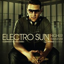 Electro Sun - Higher Than Ever