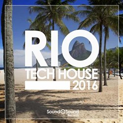 Various Artists - Rio Tech House 2016 [Explicit]