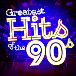   - Greatest Hits of the 90's