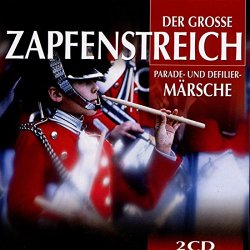 Various Artists - Der Grosse Zapfenstreich - Parademärsche