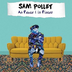 Sam Pollet - At Peace In Pieces - EP