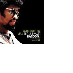 Herbie Hancock - Watermelon Man the.. by Herbie Hancock (2010-05-27)