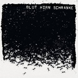 Blut Hirn Schranke - Blut Hirn Schranke