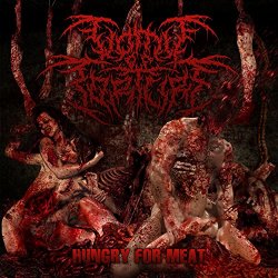 Vomit Of Torture - Hungry for Meat [Explicit]