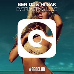 Ben DJ and HiiSAK - Everlasting Love
