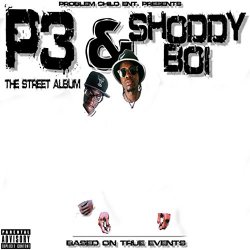 Shoddy Boi - The Street Album (Based on True Events) [Explicit]
