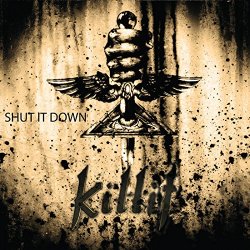 KilliT - Shut It Down