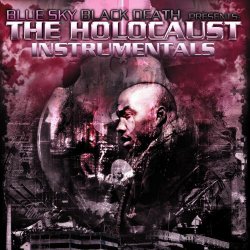 Blue Sky Black Death - The Holocaust Instrumentals