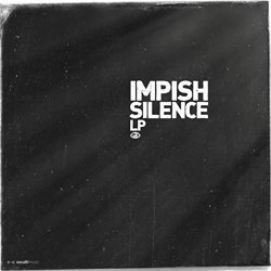 Impish - Silence (Original Album Mix)
