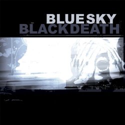 Blue Sky Black Death - A Heap Of Broken Images [Explicit]