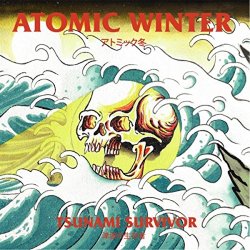 Atomic Winter - Tsunami Survivor