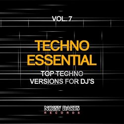 Various Artists - Techno Essential, Vol. 7 (Top Techno Versions for Dj's)