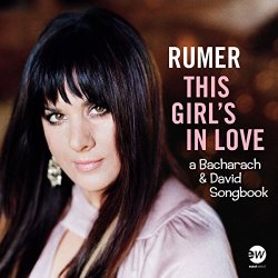   - This Girl's In Love (A Bacharach & David Songbook)