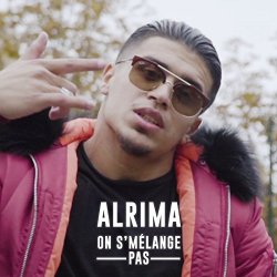 Alrima - On s' mélange pas [Explicit]