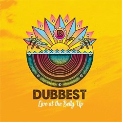 Dubbest - Live at the Belly Up