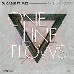 DJ Cable - One Line Flows (feat. Mez)